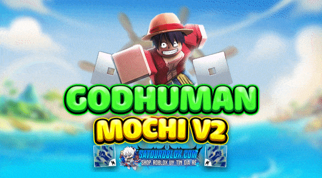 GOD HUMAN + MOCHI V2